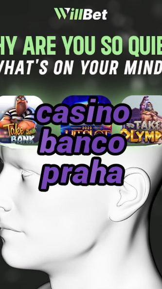 casino banco praha-casinocodesbonus.igamblingorder.com